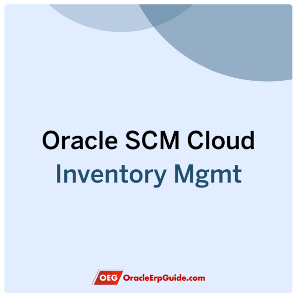 Oracle SCM Inventory Cloud Training | (5+ Hours Of Videos)